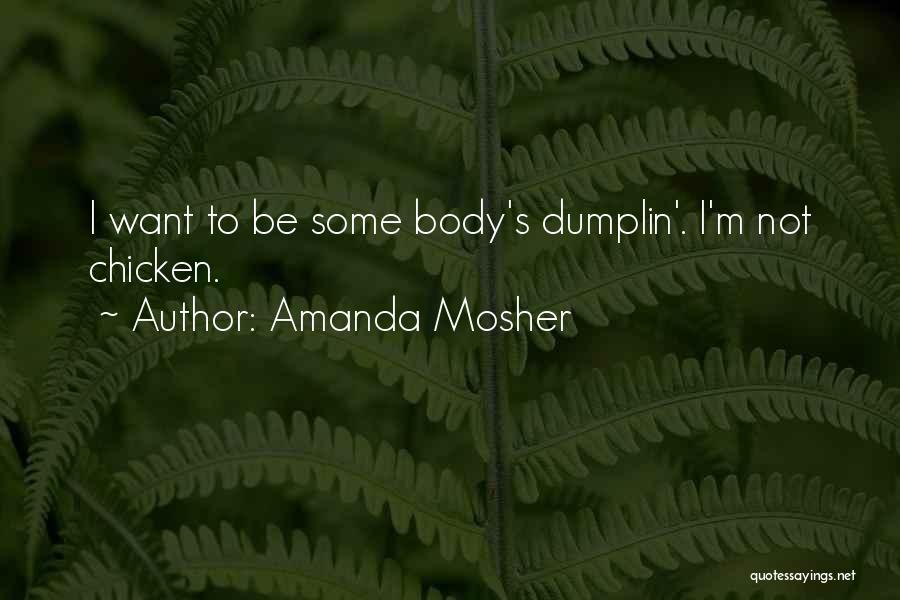 Cute Sayings And Quotes By Amanda Mosher