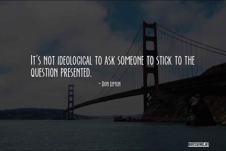Cute Silliness Quotes By Don Lemon Cute Silliness Quotes By Don Lemon
