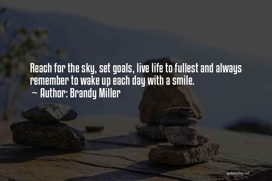 Cute Smile Quotes By Brandy Miller