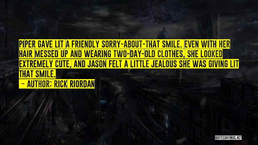 Cute Smile Quotes By Rick Riordan