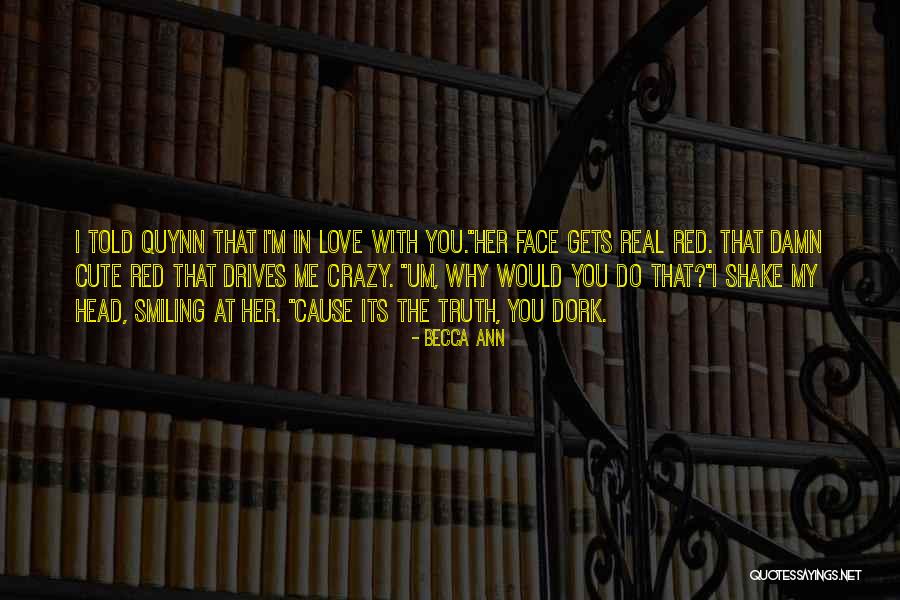 Cute Smiling Quotes By Becca Ann Cute Smiling Quotes By Becca Ann