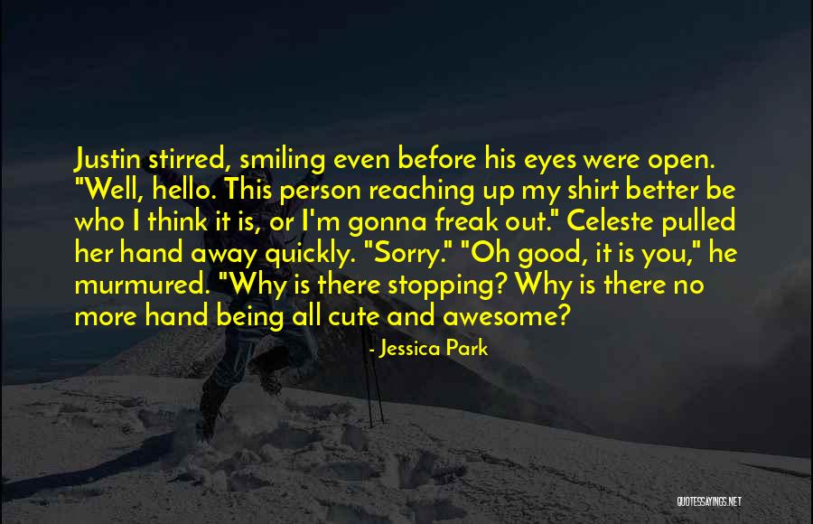Cute Smiling Quotes By Jessica Park Cute Smiling Quotes By Jessica Park