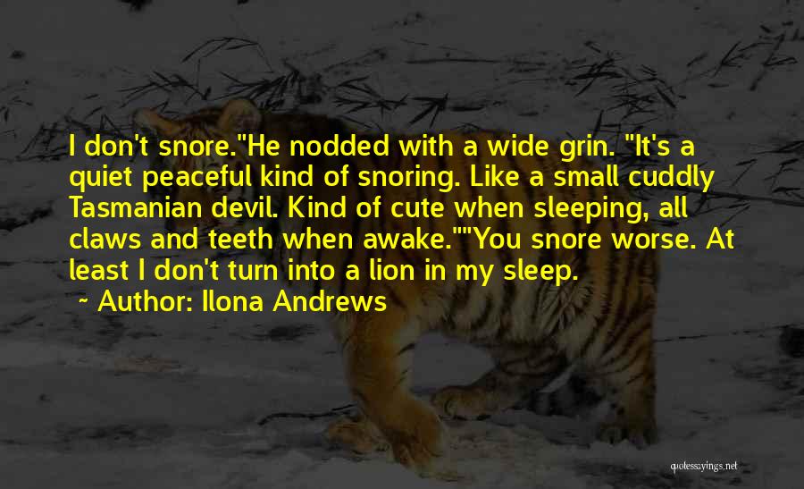 Cute Snoring Quotes By Ilona Andrews