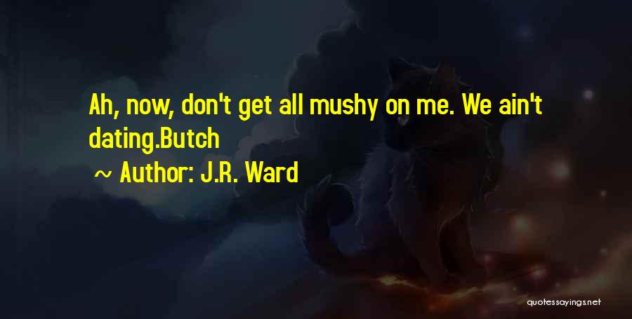 Cute Snow Globe Quotes By J.R. Ward