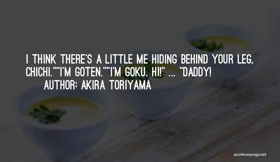 Cute Son To Daddy Quotes By Akira Toriyama