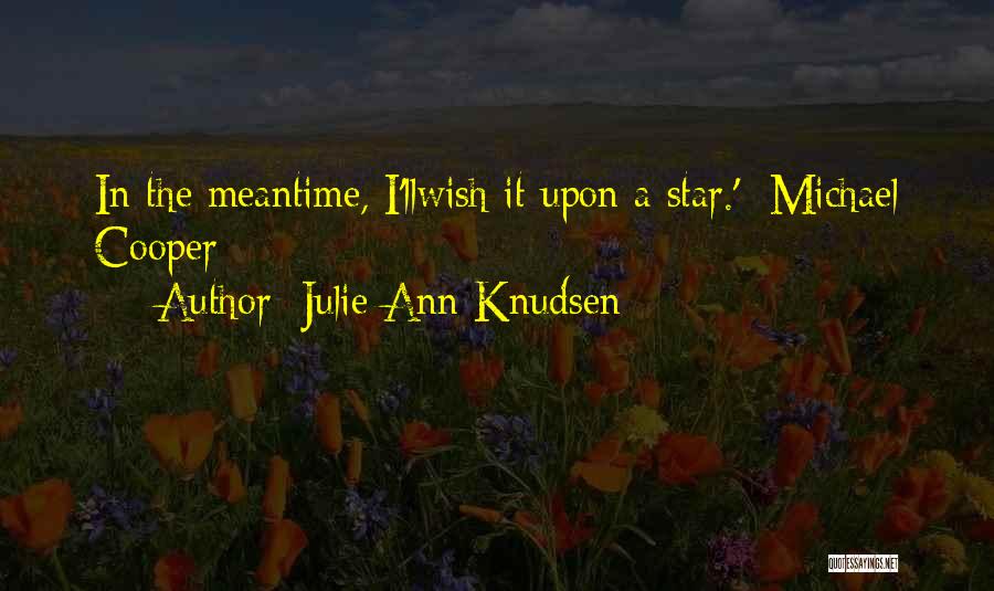 Cute Star Love Quotes By Julie Ann Knudsen