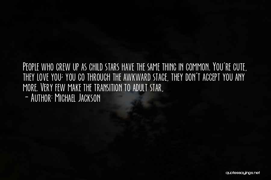 Cute Star Love Quotes By Michael Jackson