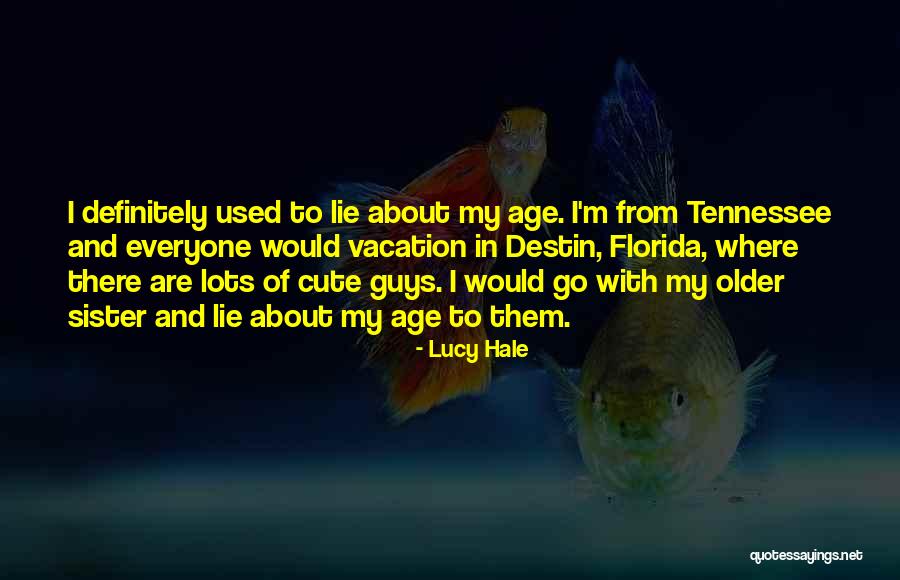 Cute Things Guys Do Quotes By Lucy Hale Cute Things Guys Do Quotes By Lucy Hale