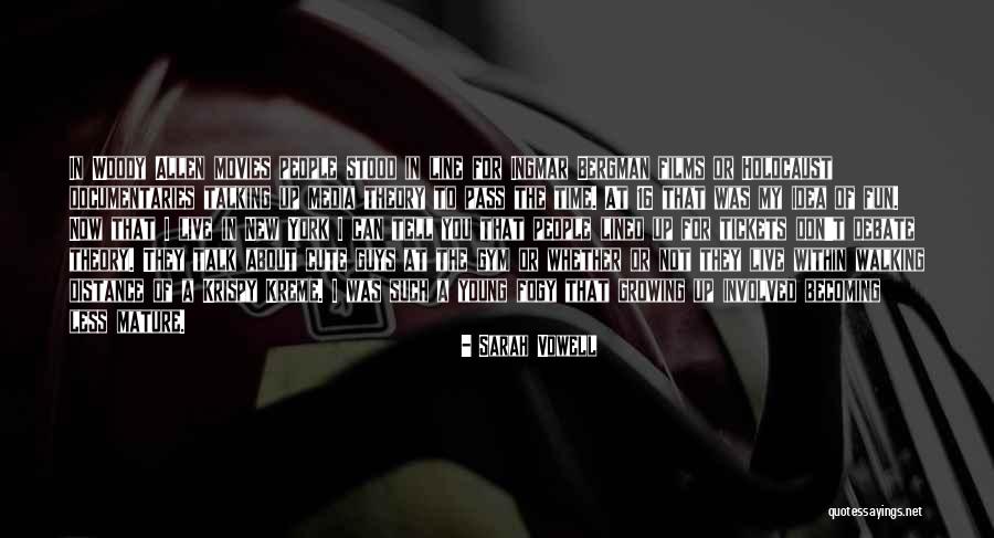 Cute Things Guys Do Quotes By Sarah Vowell Cute Things Guys Do Quotes By Sarah Vowell