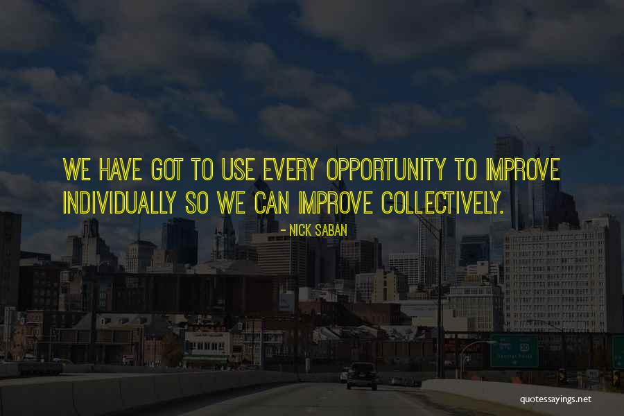 Cute Treasure Hunt Quotes By Nick Saban Cute Treasure Hunt Quotes By Nick Saban