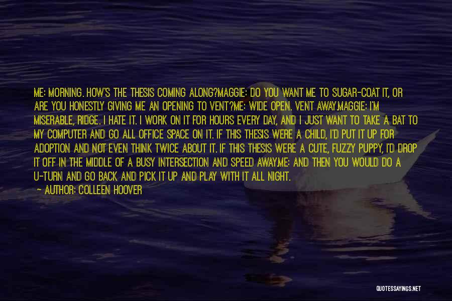 Cute V Day Quotes By Colleen Hoover