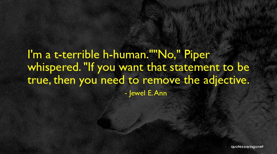 Cute Vet Quotes By Jewel E. Ann Cute Vet Quotes By Jewel E. Ann