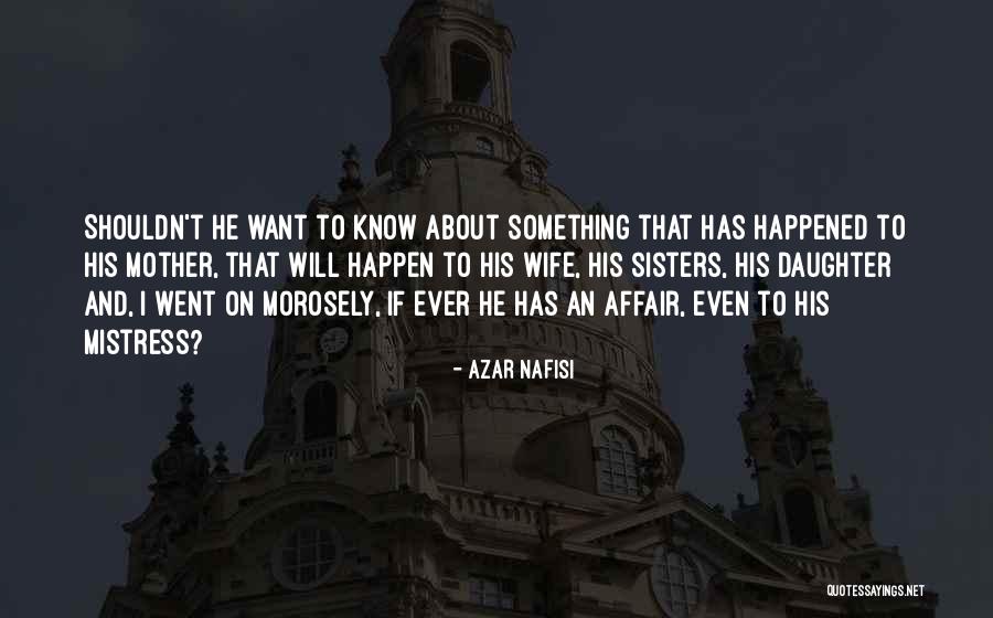 Cute Winery Quotes By Azar Nafisi