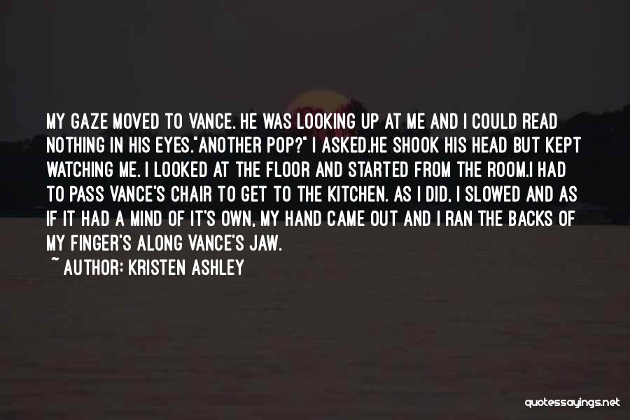 Cute You're On My Mind Quotes By Kristen Ashley