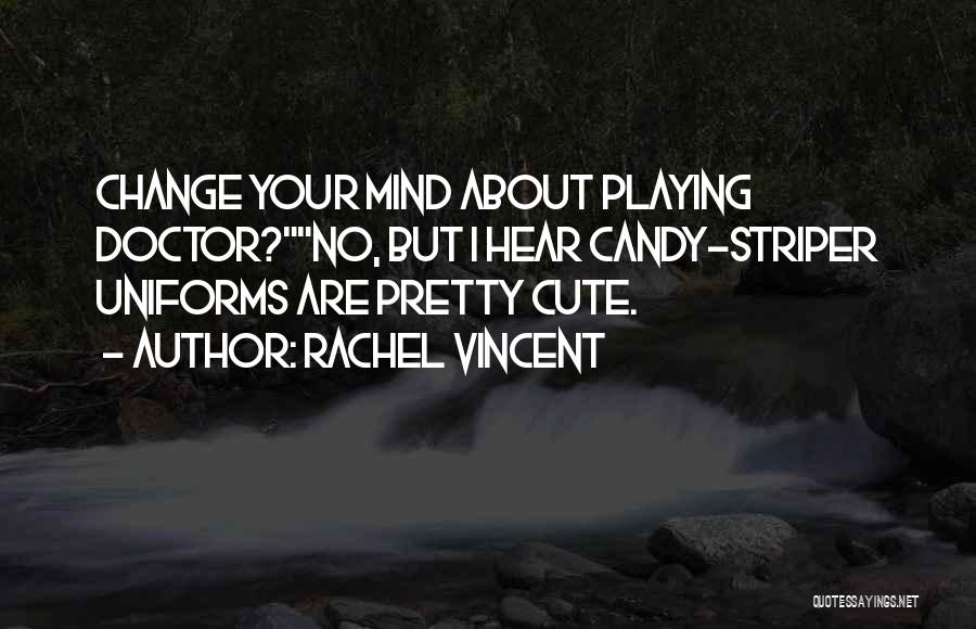 Cute You're On My Mind Quotes By Rachel Vincent