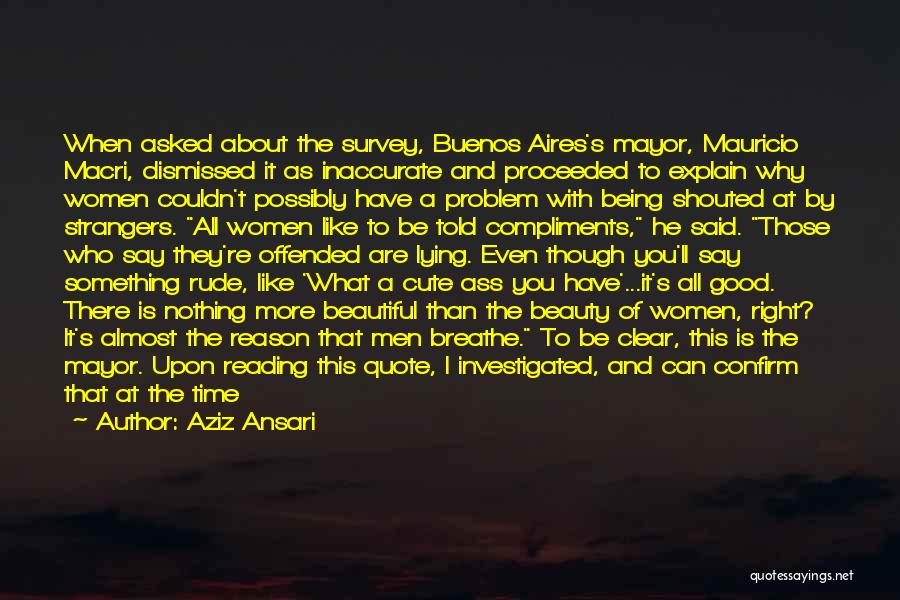Cute You're The One Quotes By Aziz Ansari Cute You're The One Quotes By Aziz Ansari