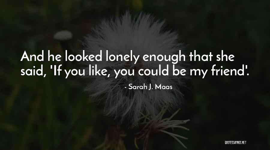 Cutely Suspicious Guide Quotes By Sarah J. Maas Cutely Suspicious Guide Quotes By Sarah J. Maas