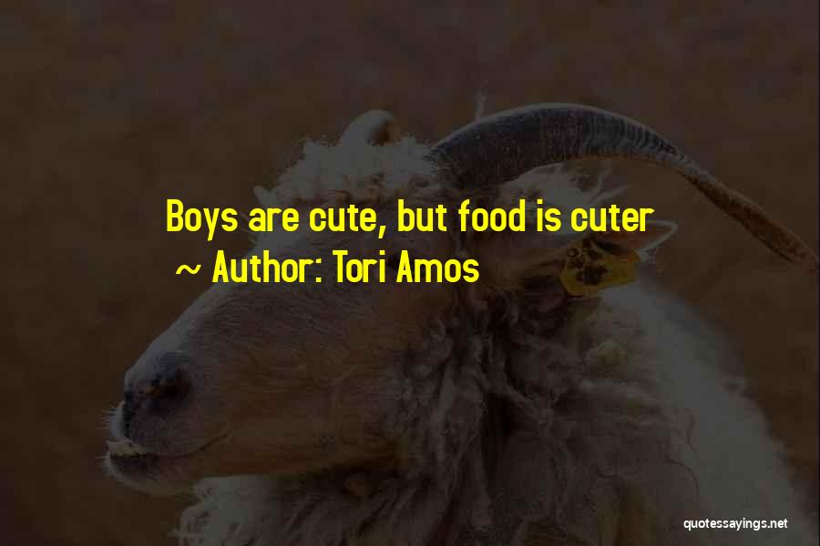 Cuter Than You Quotes By Tori Amos