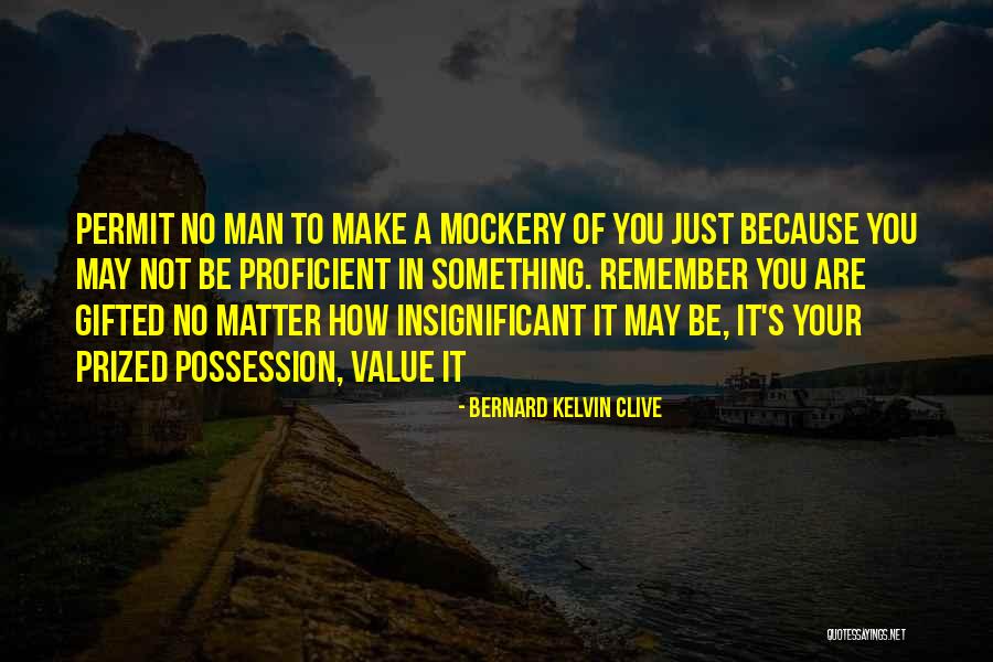 Cutera Quotes By Bernard Kelvin Clive Cutera Quotes By Bernard Kelvin Clive