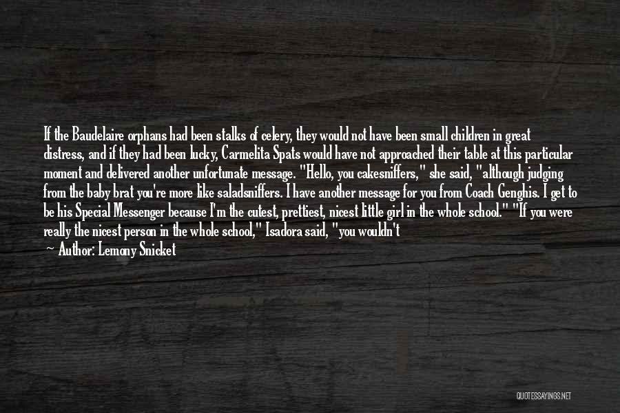 Cutest Baby Ever Quotes By Lemony Snicket