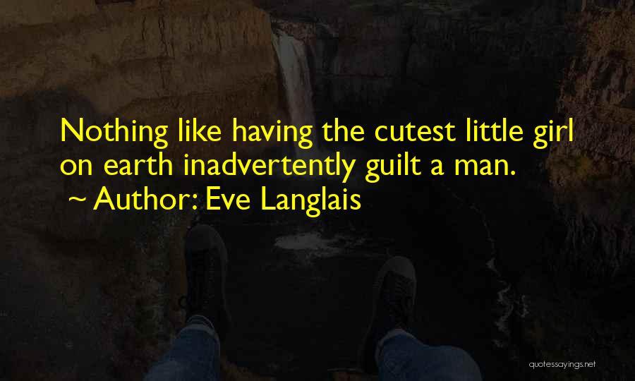 Cutest Ever Quotes By Eve Langlais