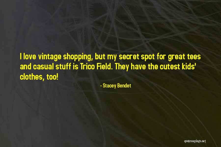 Cutest Quotes By Stacey Bendet