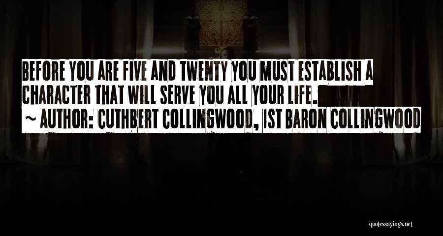 Cuthbert Collingwood, 1st Baron Collingwood Quotes 389061