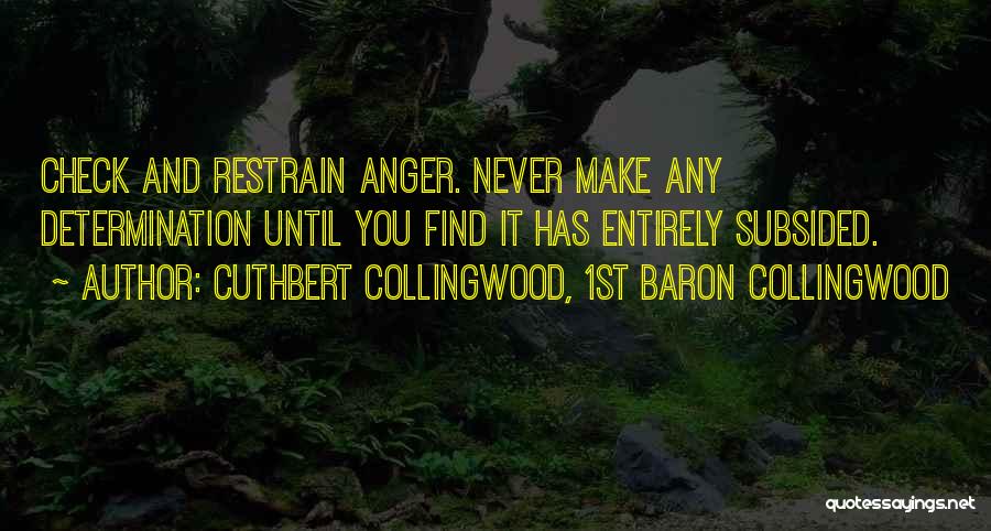 Cuthbert Collingwood, 1st Baron Collingwood Quotes 416792