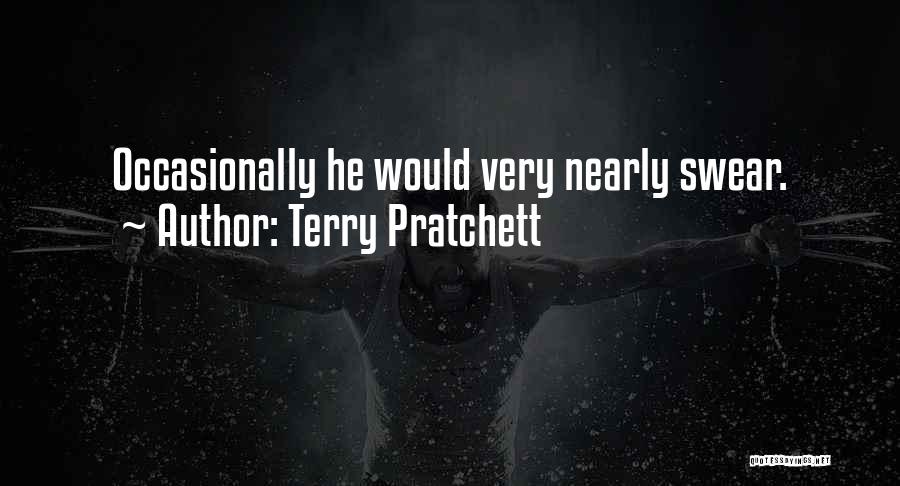 Cutillos Restaurant Quotes By Terry Pratchett