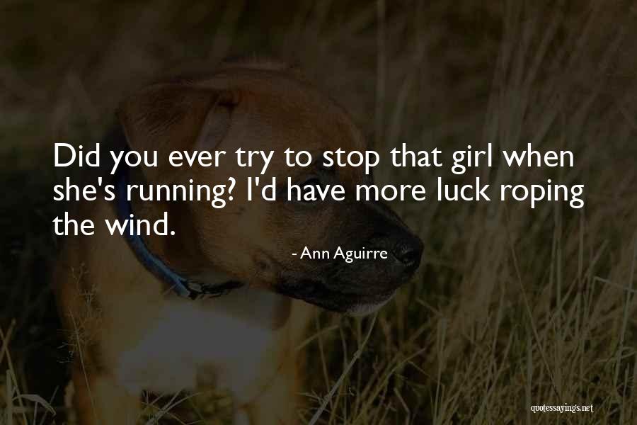Cutinelli Rosemary Quotes By Ann Aguirre Cutinelli Rosemary Quotes By Ann Aguirre
