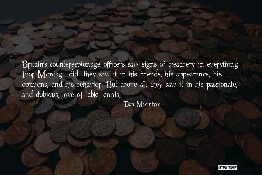 Cutis Care Quotes By Ben Macintyre Cutis Care Quotes By Ben Macintyre