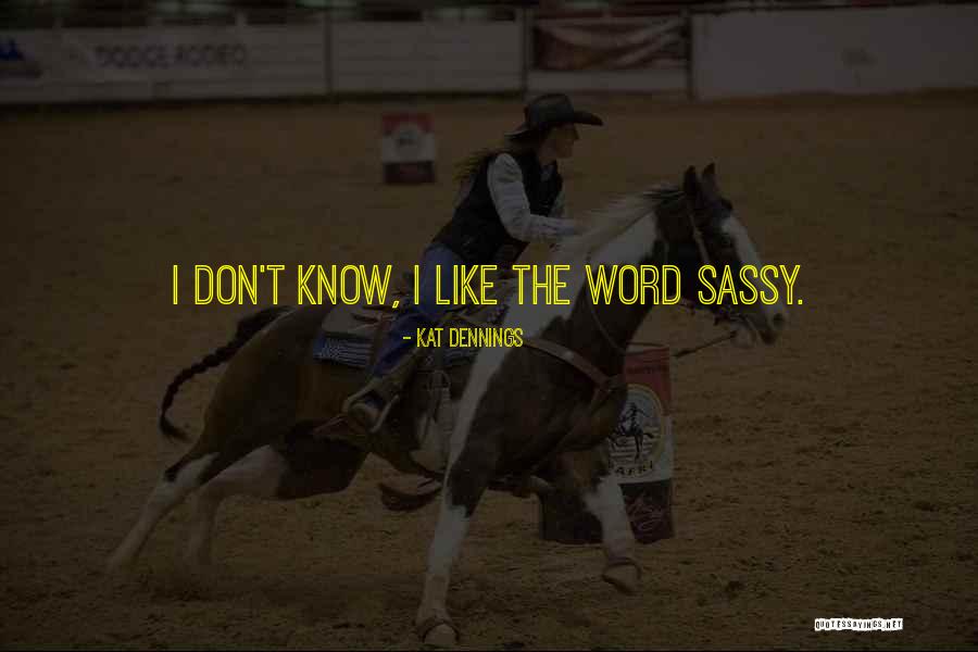 Cutkovo Quotes By Kat Dennings Cutkovo Quotes By Kat Dennings