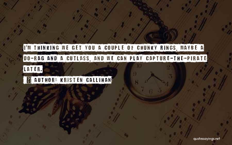 Cutlass Quotes By Kristen Callihan