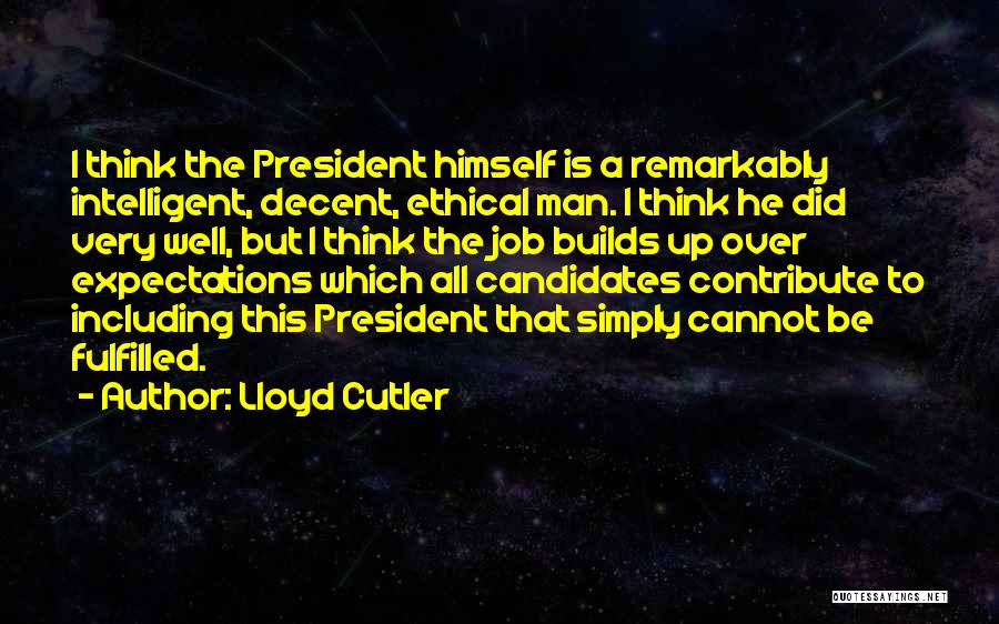 Cutler Quotes By Lloyd Cutler