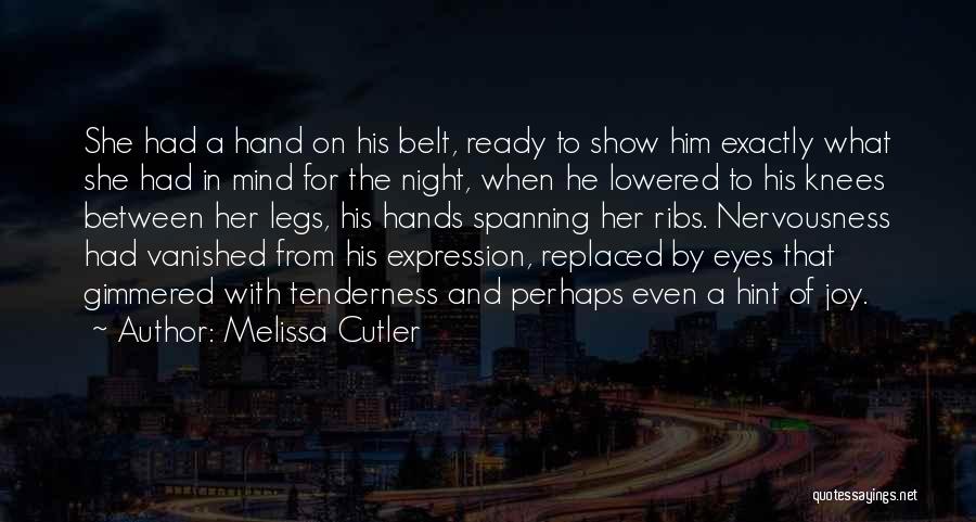 Cutler Quotes By Melissa Cutler