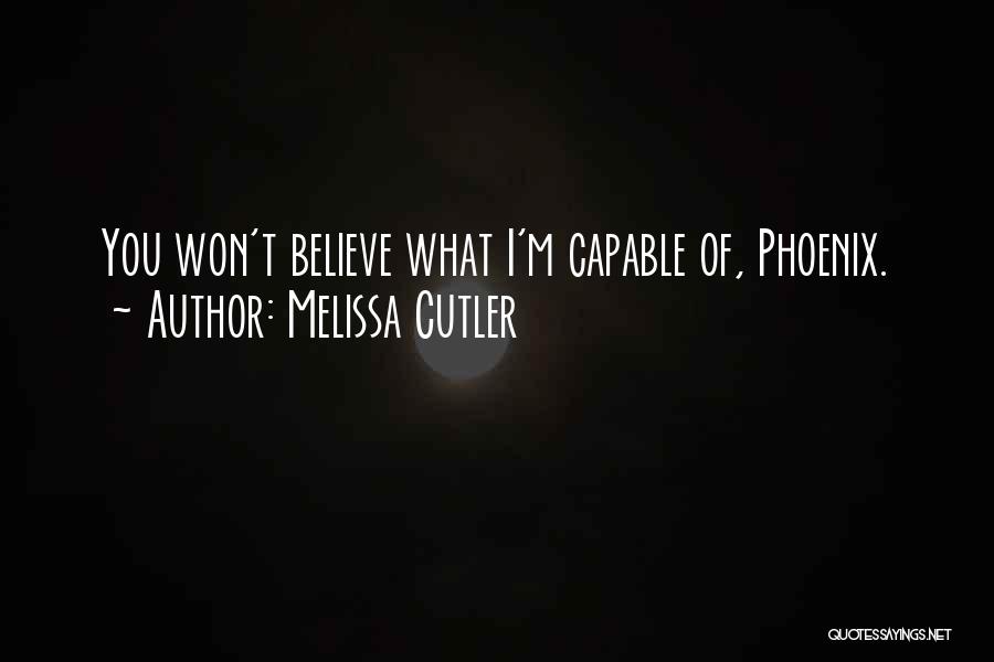 Cutler Quotes By Melissa Cutler