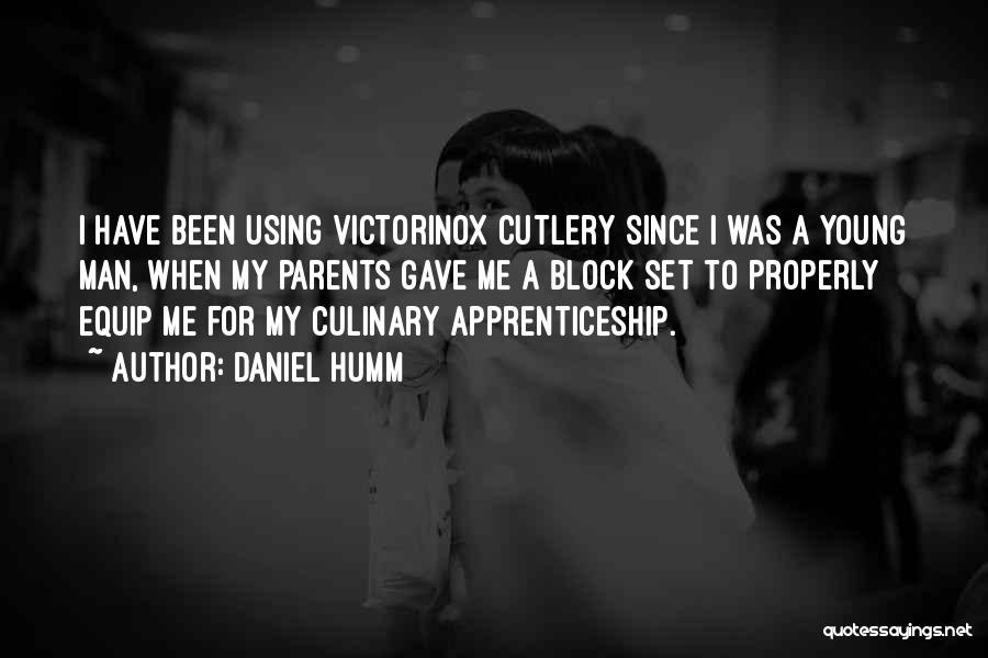 Cutlery Quotes By Daniel Humm