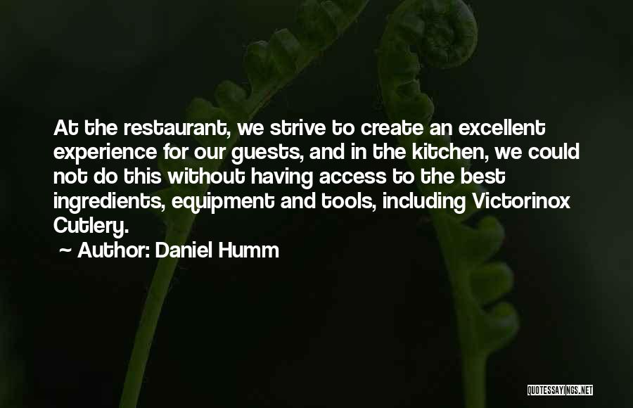 Cutlery Quotes By Daniel Humm