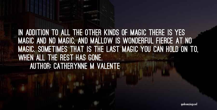 Cutruzzola Quotes By Catherynne M Valente