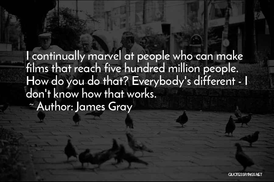Cutruzzola Quotes By James Gray