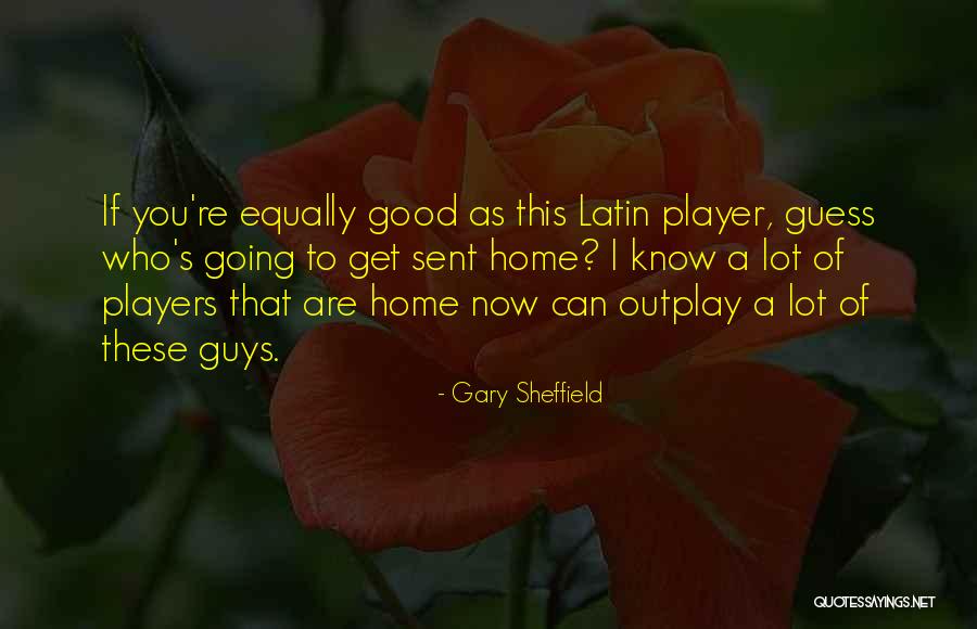 Cutscene Test Quotes By Gary Sheffield Cutscene Test Quotes By Gary Sheffield