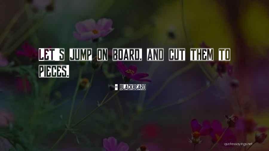 Cutting Board Quotes By Blackbeard