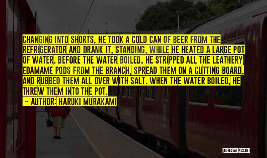 Cutting Board Quotes By Haruki Murakami