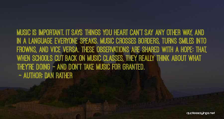 Cutting Classes Quotes By Dan Rather