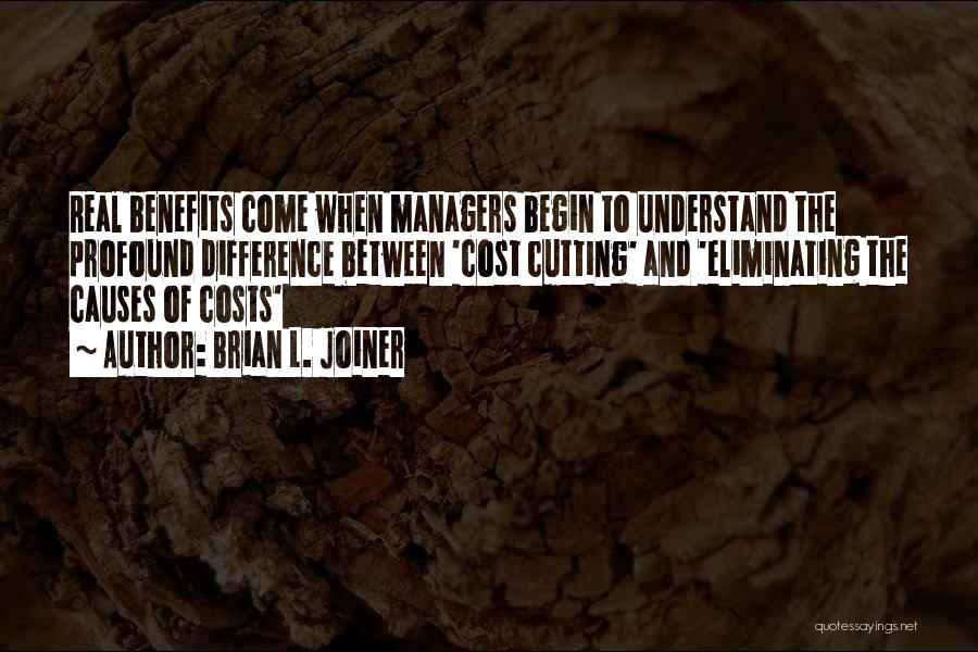 Cutting Costs Quotes By Brian L. Joiner