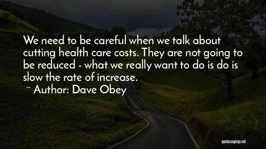 Cutting Costs Quotes By Dave Obey
