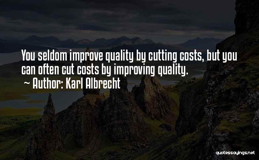 Cutting Costs Quotes By Karl Albrecht