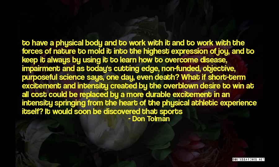 Cutting Edge Quotes By Don Tolman Cutting Edge Quotes By Don Tolman