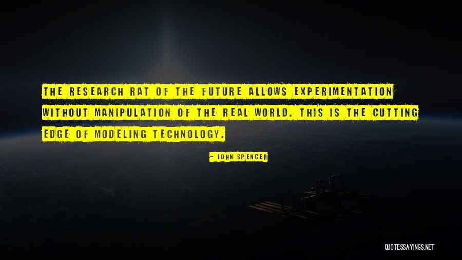 Cutting Edge Quotes By John Spencer Cutting Edge Quotes By John Spencer