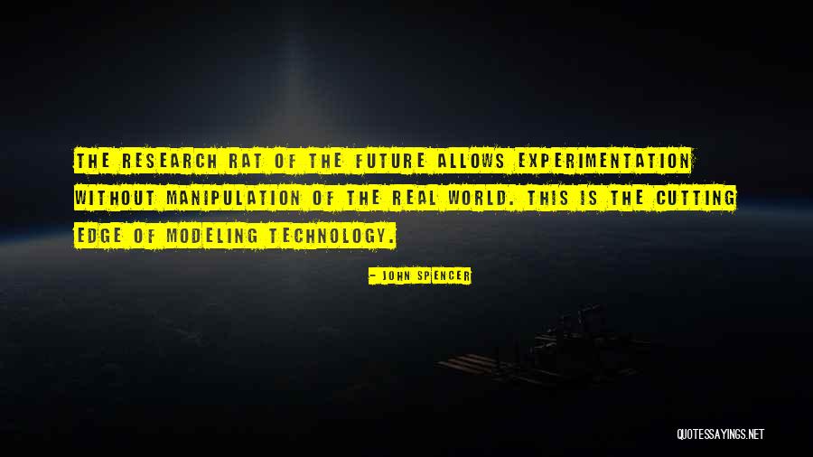 Cutting Edge Quotes By John Spencer